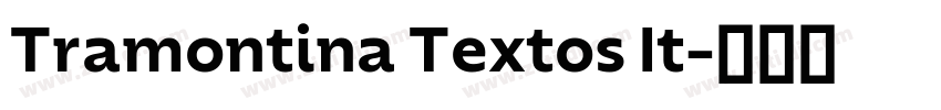 Tramontina Textos It字体转换 Tramontina Textos It字体转换